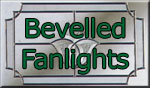 Link to Bevelled Fanlights